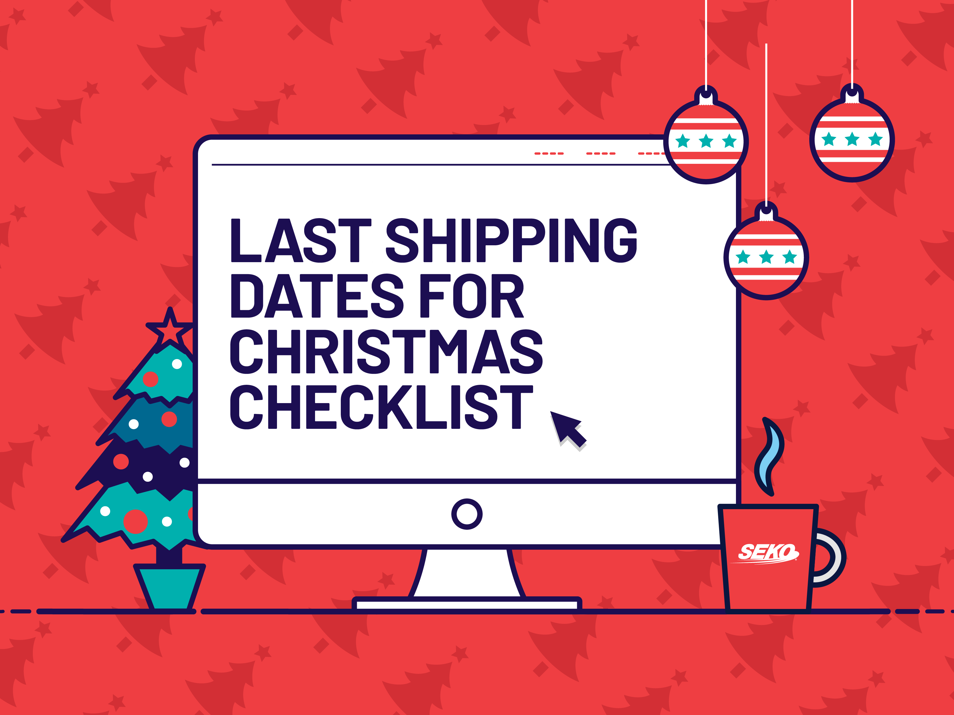 Key Shipping Dates for Christmas Deliveries SEKO Logistics